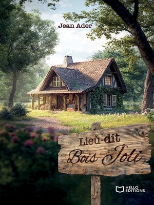 cover image of Lieu-dit Bois Joli